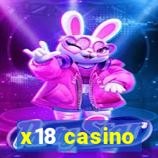 x18 casino